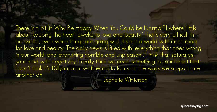 We Are Happy Love Quotes By Jeanette Winterson