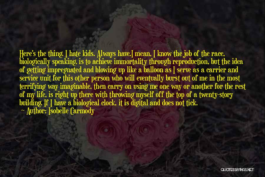 We Are Here To Serve You Quotes By Isobelle Carmody