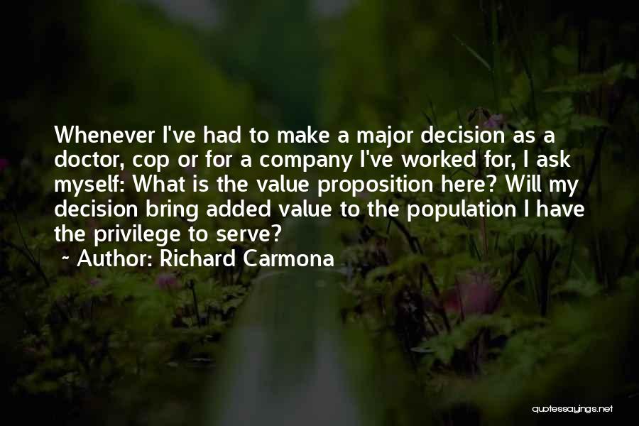 We Are Here To Serve You Quotes By Richard Carmona