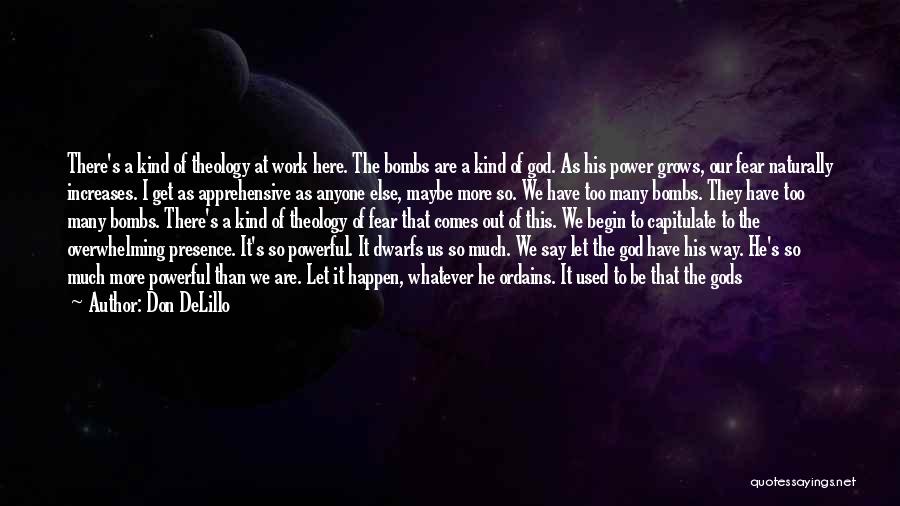 We Are Here To Work Quotes By Don DeLillo