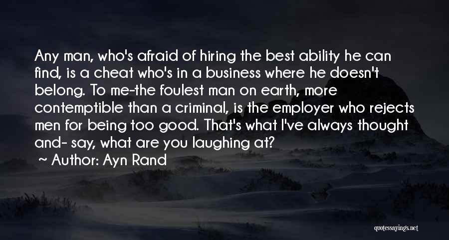 We Are Hiring Quotes By Ayn Rand