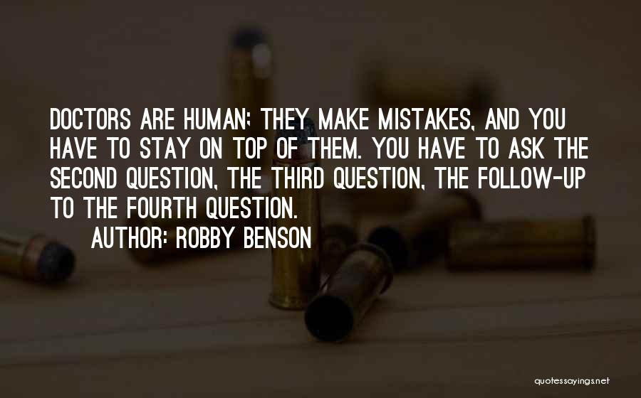 We Are Human We Make Mistakes Quotes By Robby Benson