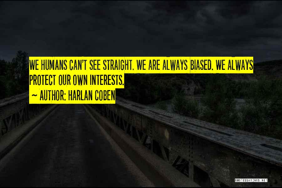 We Are Humans Quotes By Harlan Coben