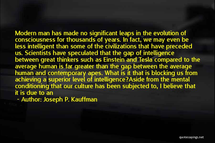 We Are Humans Quotes By Joseph P. Kauffman