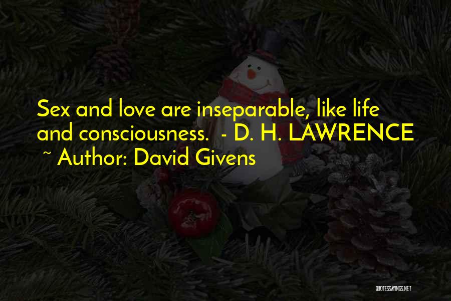 We Are Inseparable Love Quotes By David Givens