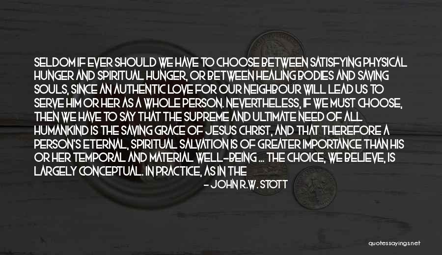 We Are Inseparable Love Quotes By John R.W. Stott We Are Inseparable Love Quotes By John R.W. Stott