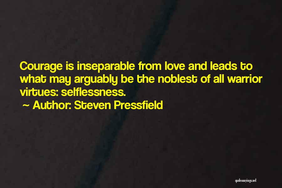 We Are Inseparable Love Quotes By Steven Pressfield