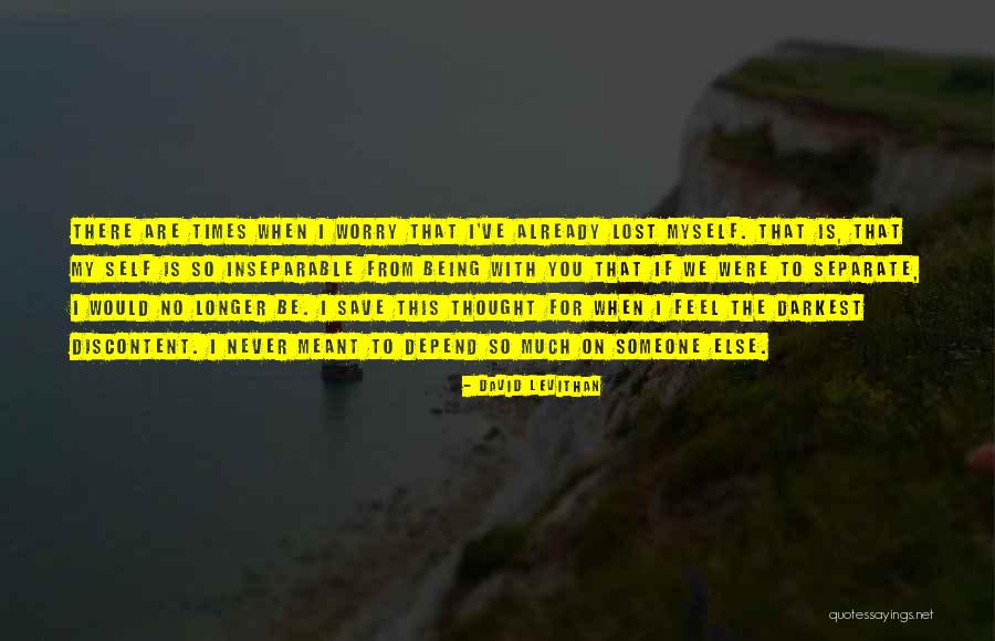 We Are Inseparable Quotes By David Levithan We Are Inseparable Quotes By David Levithan