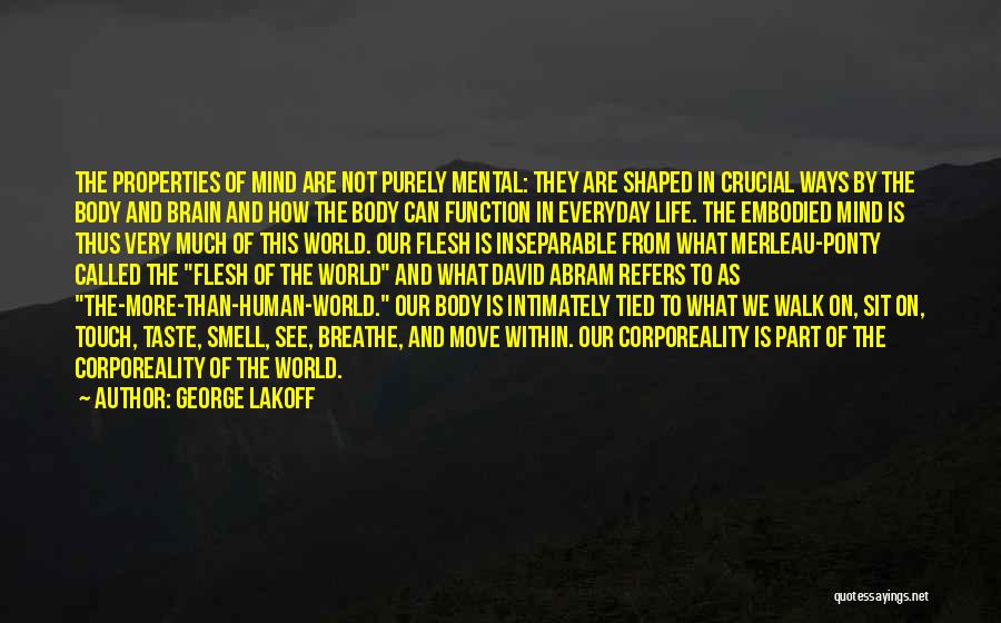 We Are Inseparable Quotes By George Lakoff