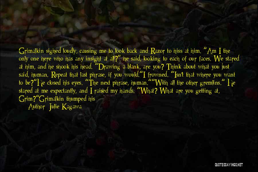 We Are Just Human Quotes By Julie Kagawa