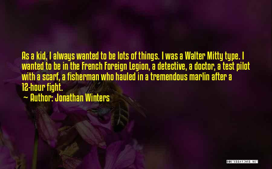 We Are Legion Quotes By Jonathan Winters