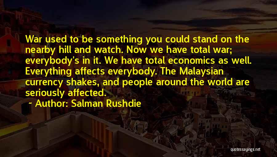 We Are Malaysian Quotes By Salman Rushdie
