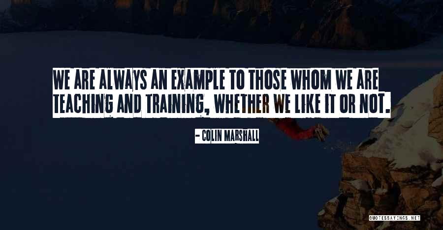 We Are Marshall Quotes By Colin Marshall We Are Marshall Quotes By Colin Marshall