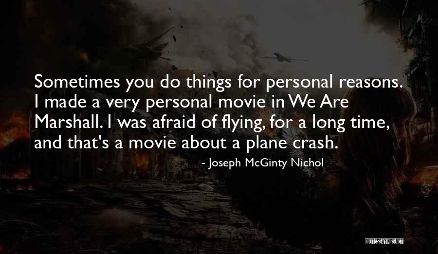 We Are Marshall Quotes By Joseph McGinty Nichol We Are Marshall Quotes By Joseph McGinty Nichol