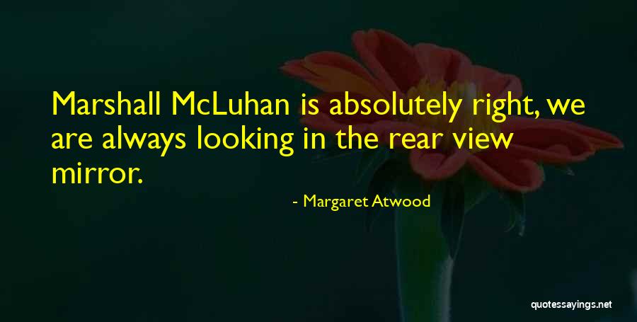 We Are Marshall Quotes By Margaret Atwood We Are Marshall Quotes By Margaret Atwood