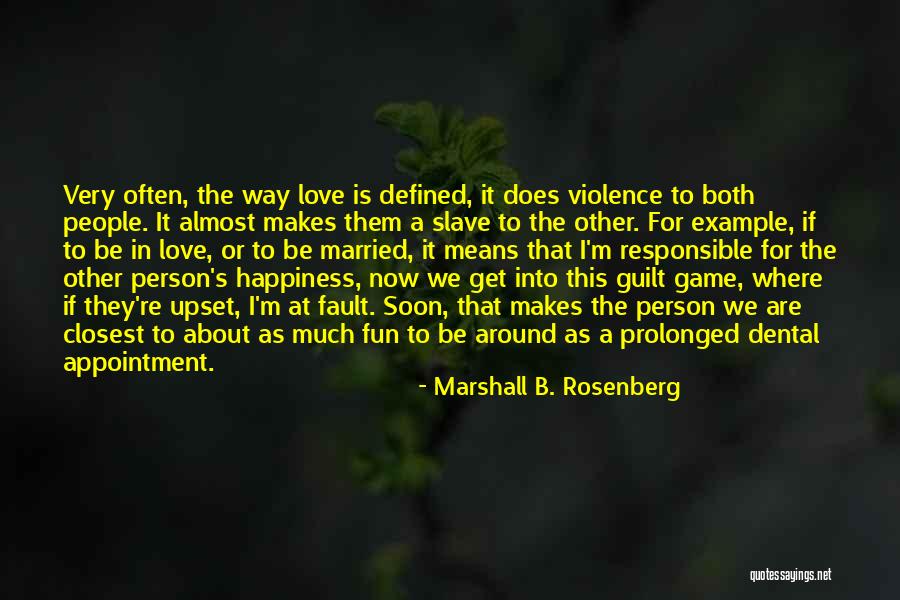 We Are Marshall Quotes By Marshall B. Rosenberg We Are Marshall Quotes By Marshall B. Rosenberg