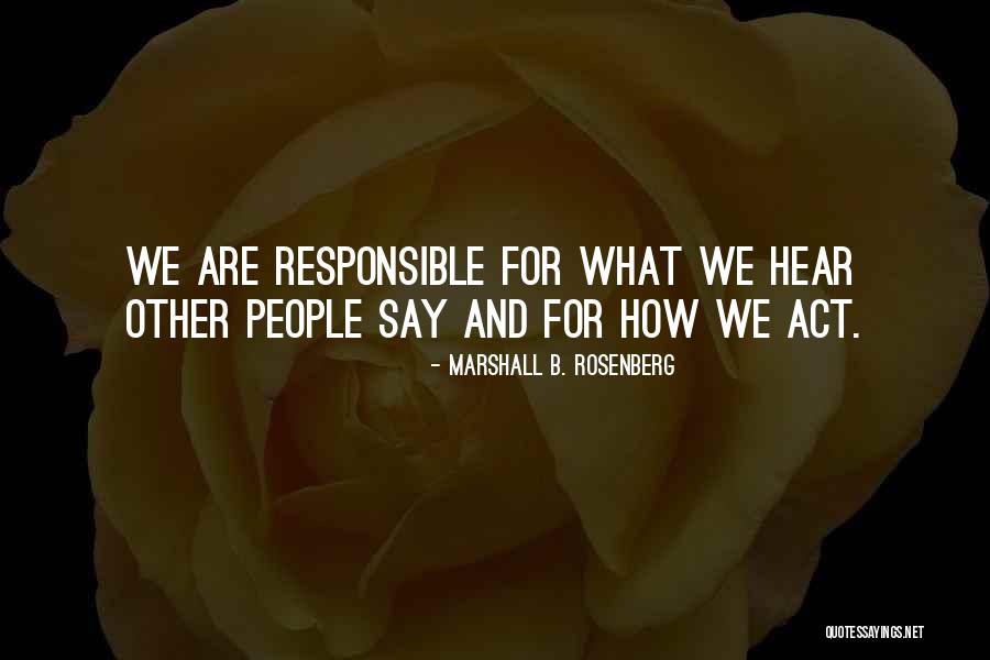 We Are Marshall Quotes By Marshall B. Rosenberg We Are Marshall Quotes By Marshall B. Rosenberg