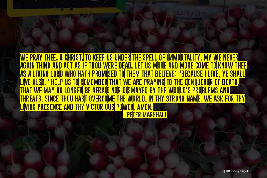 We Are Marshall Quotes By Peter Marshall We Are Marshall Quotes By Peter Marshall