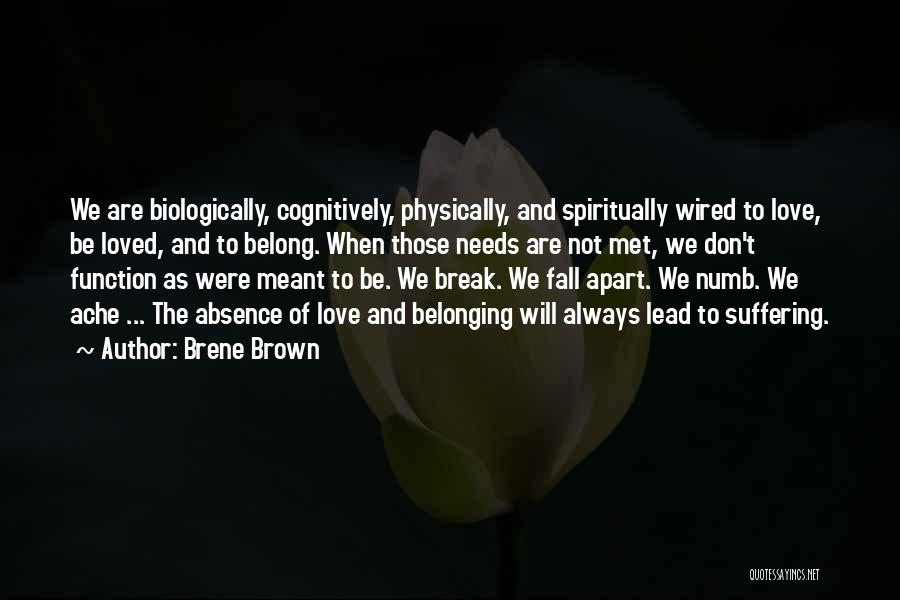 We Are Meant To Be Quotes By Brene Brown