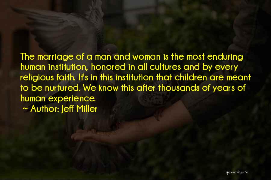 We Are Meant To Be Quotes By Jeff Miller