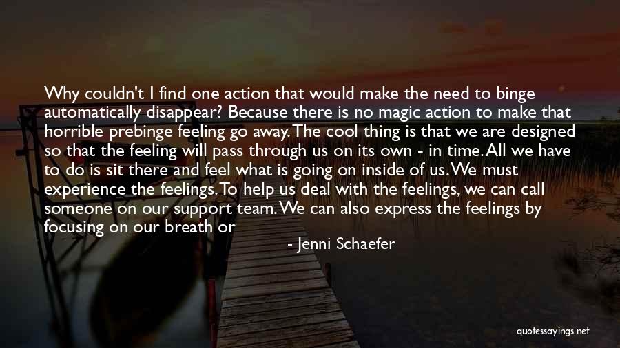 We Are Not A Team Quotes By Jenni Schaefer