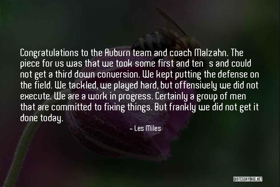 We Are Not A Team Quotes By Les Miles