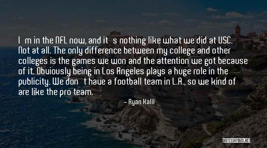 We Are Not A Team Quotes By Ryan Kalil