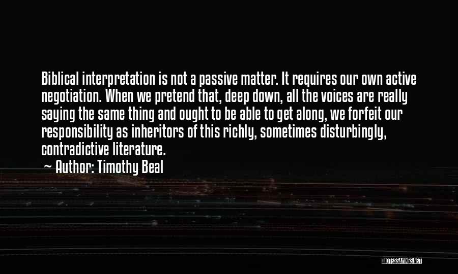 We Are Not All The Same Quotes By Timothy Beal