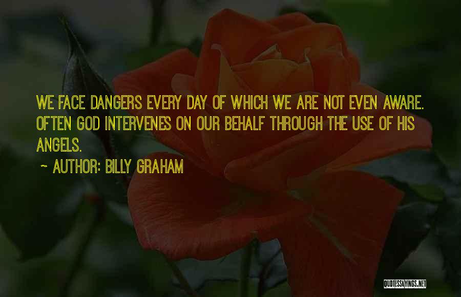 We Are Not Angels Quotes By Billy Graham