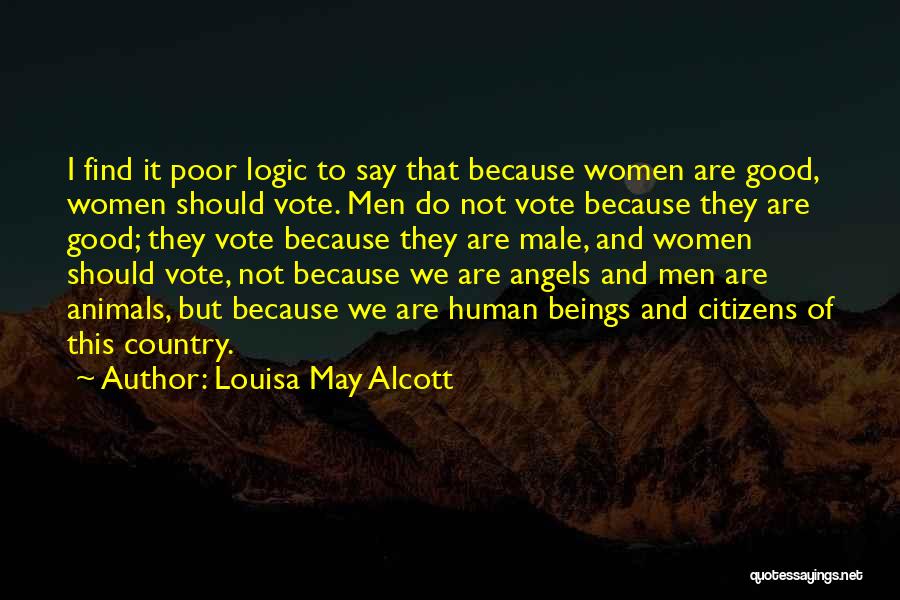 We Are Not Angels Quotes By Louisa May Alcott