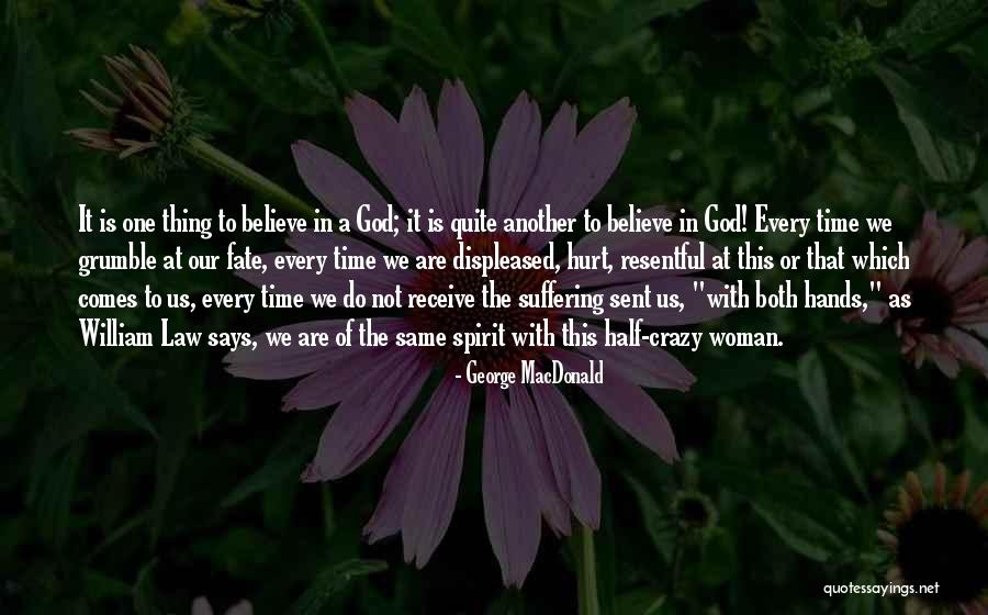 We Are Not Crazy Quotes By George MacDonald We Are Not Crazy Quotes By George MacDonald