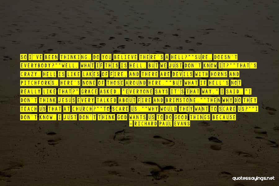 We Are Not Crazy Quotes By Richard Paul Evans We Are Not Crazy Quotes By Richard Paul Evans
