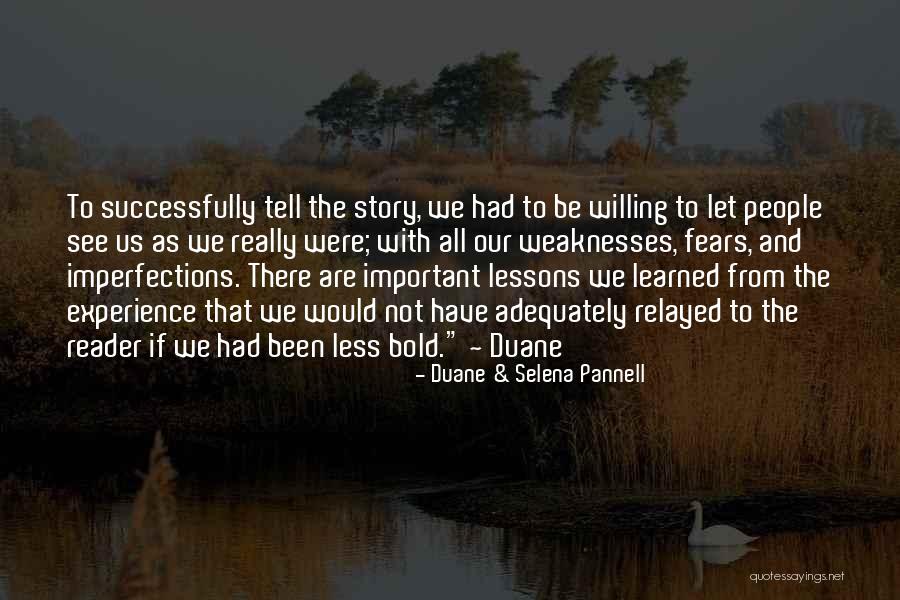 We Are Not Dating Quotes By Duane & Selena Pannell