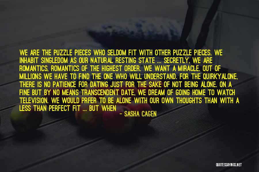 We Are Not Dating Quotes By Sasha Cagen We Are Not Dating Quotes By Sasha Cagen