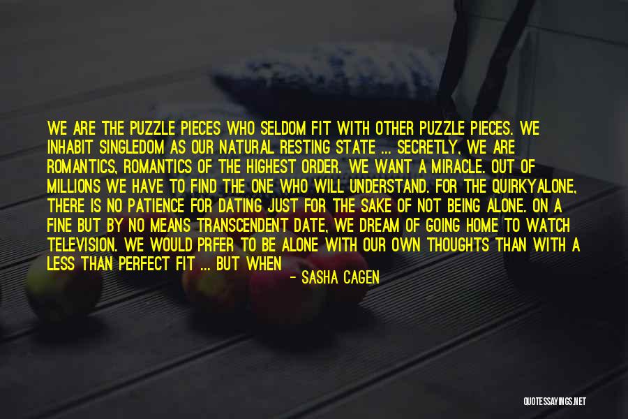 We Are Not Dating Quotes By Sasha Cagen