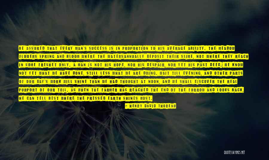 We Are Not Done Yet Quotes By Henry David Thoreau We Are Not Done Yet Quotes By Henry David Thoreau