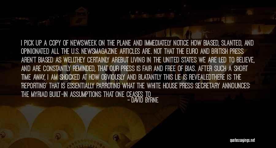 We Are Not Free Quotes By David Byrne We Are Not Free Quotes By David Byrne