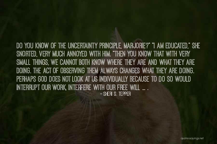 We Are Not Free Quotes By Sheri S. Tepper We Are Not Free Quotes By Sheri S. Tepper