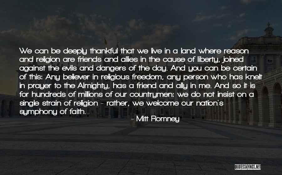 We Are Not Friends Quotes By Mitt Romney