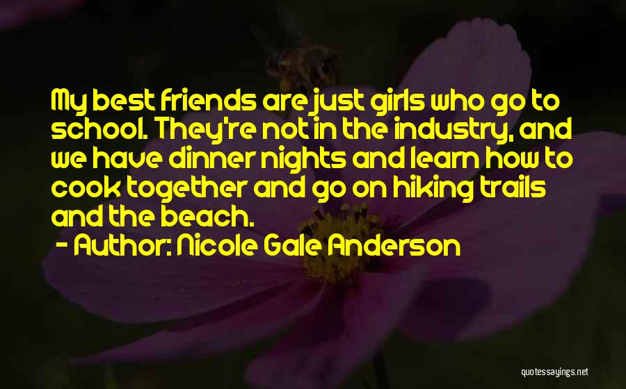 We Are Not Just Friends Quotes By Nicole Gale Anderson
