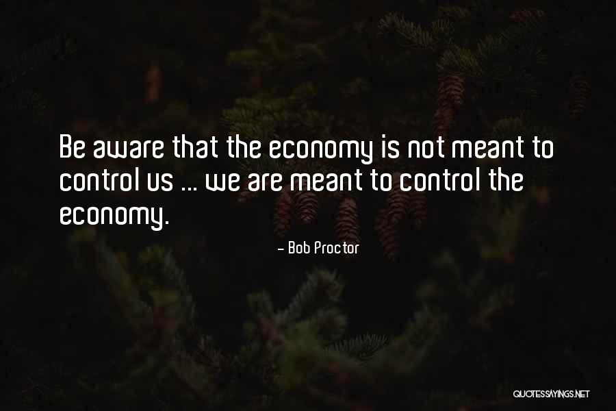 We Are Not Meant To Be Quotes By Bob Proctor