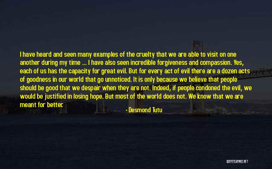 We Are Not Meant To Be Quotes By Desmond Tutu