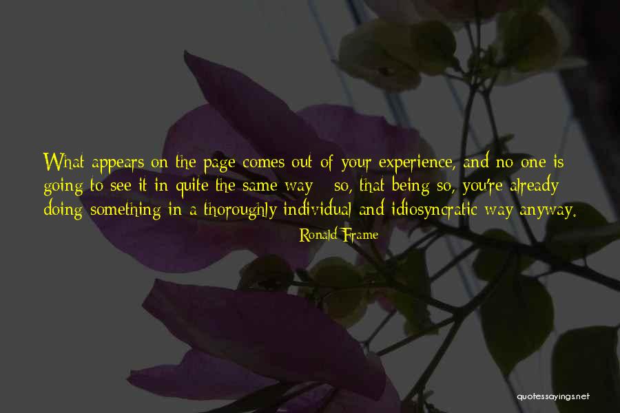 We Are Not On The Same Page Quotes By Ronald Frame We Are Not On The Same Page Quotes By Ronald Frame
