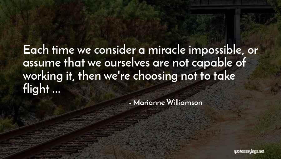We Are Not Ourselves Quotes By Marianne Williamson We Are Not Ourselves Quotes By Marianne Williamson