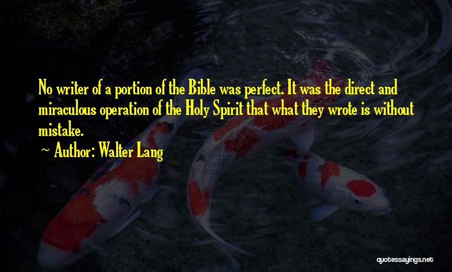 We Are Not Perfect Bible Quotes By Walter Lang