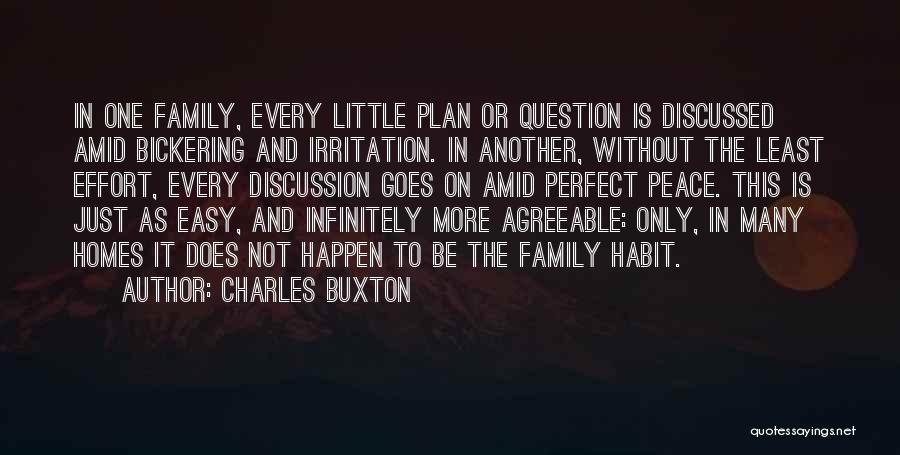 We Are Not Perfect Family Quotes By Charles Buxton