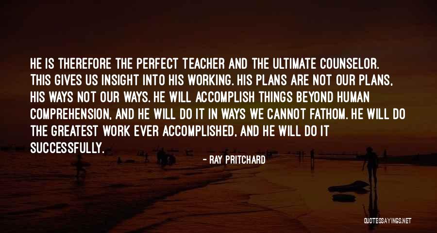We Are Not Perfect Quotes By Ray Pritchard