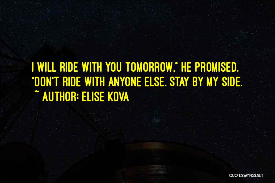 We Are Not Promised Tomorrow Quotes By Elise Kova