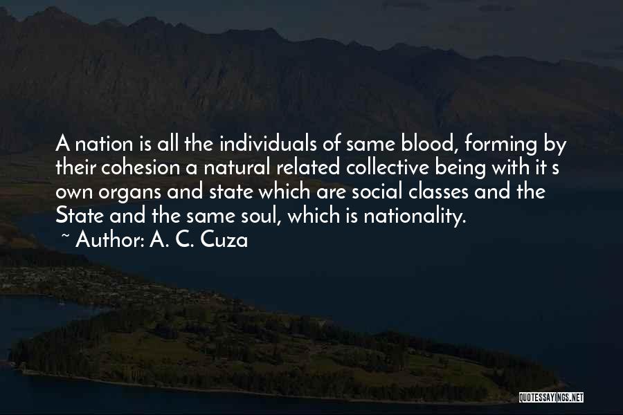 We Are Not Related By Blood Quotes By A. C. Cuza