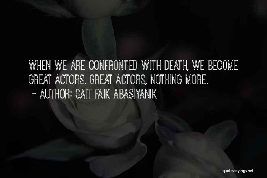 We Are Nothing Quotes By Sait Faik Abasiyanik